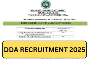 DDA Recruitment 2025 – Notification, Application Form