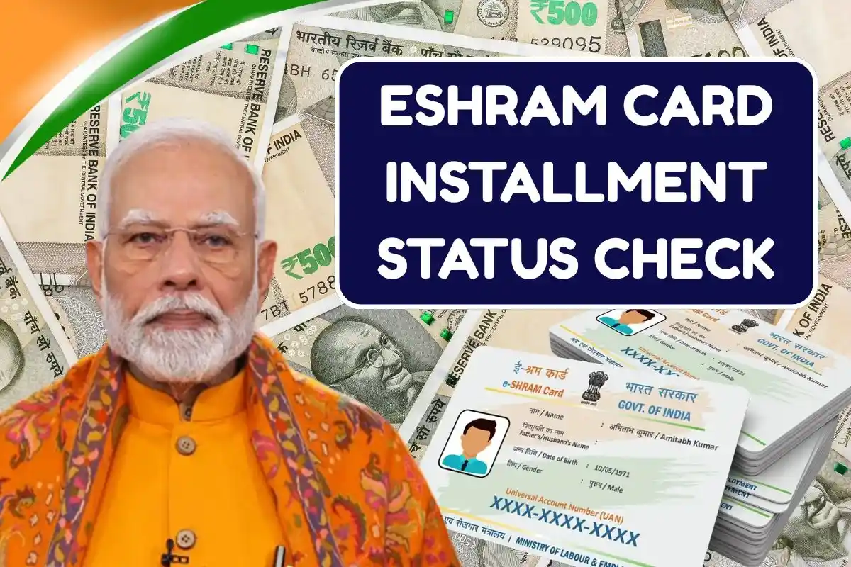 Eshram Card Installment Status Check 2025