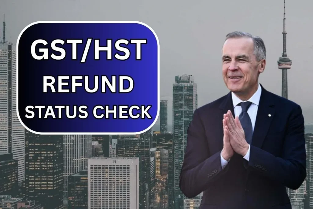 GST/HST Refund Status Check In June 2025