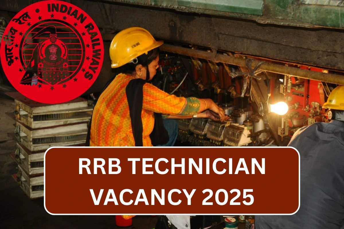 RRB Technician Vacancy 2025, Notification, Application Form