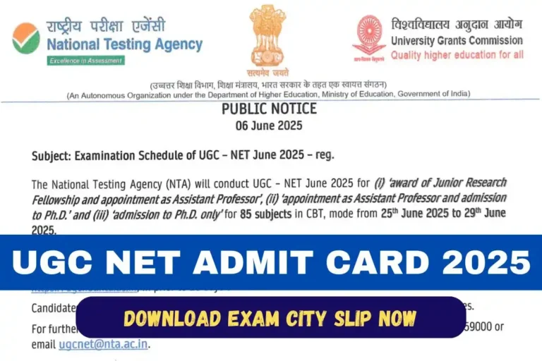 UGC NET Admit Card 2025: City intimation Slip, Exam Dates
