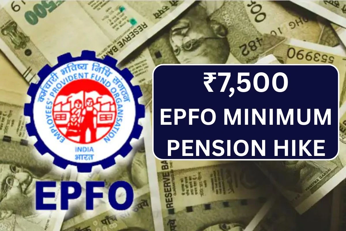 ₹7,500 EPFO Minimum Pension Hike 2025 - Passed!